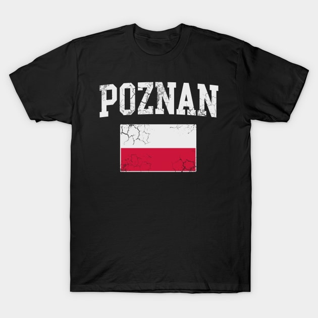 Poznan Poland Polska Flag Polish T-Shirt by E